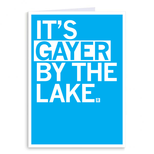 Gayer By The Lake Greeting Card