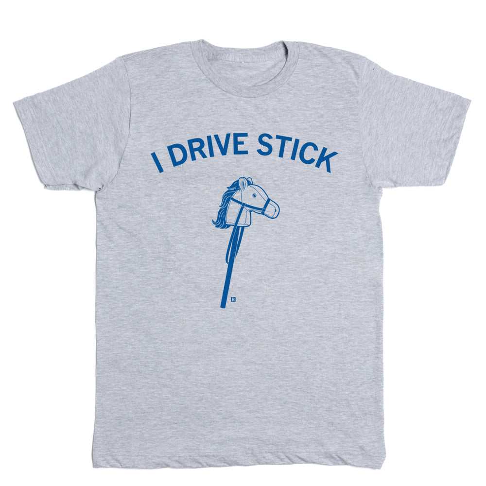 I Drive Stick