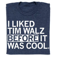 I Liked Tim Walz Before It Was Cool