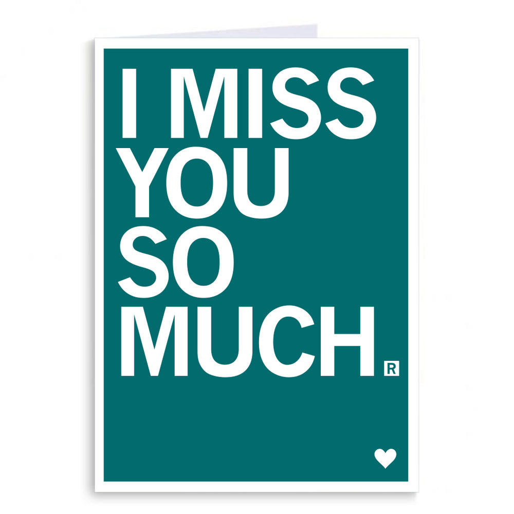 I Miss You So Much Greeting Card