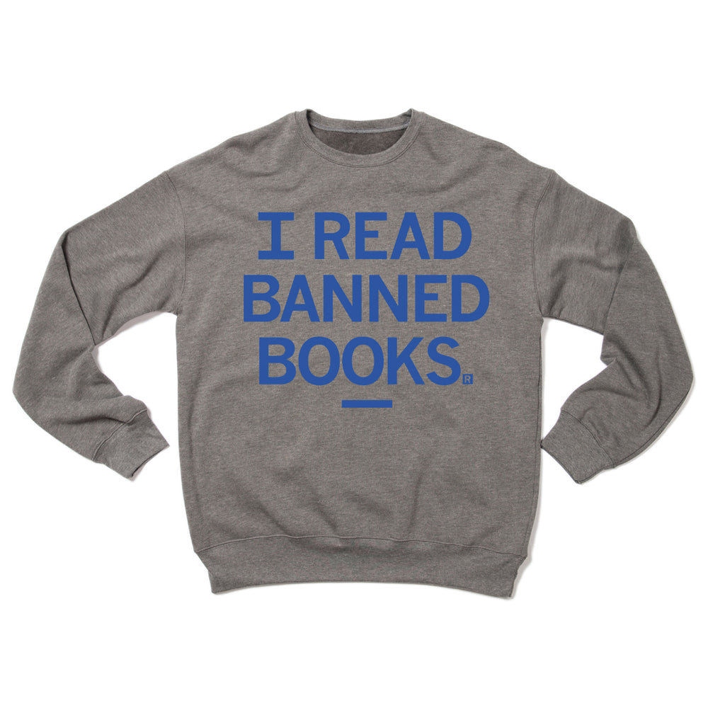 I Read Banned Books Crew Sweatshirt