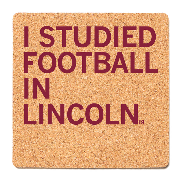 I Studied Football In Lincoln Cork Coaster