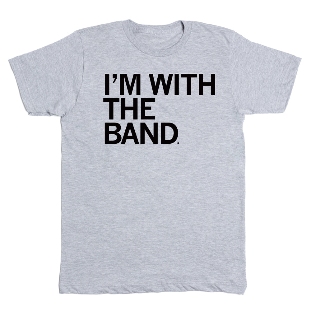 I'm With The Band