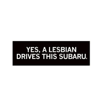 A Lesbian Drives This Subaru Bumper Sticker