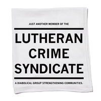 Lutheran Crime Syndicate Kitchen Towel