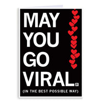 May You Go Viral Greeting Card