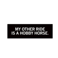 My Other Ride Is A Hobby Horse Bumper Sticker