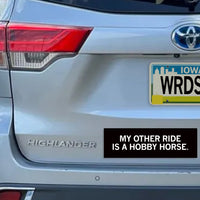 My Other Ride Is A Hobby Horse Bumper Sticker