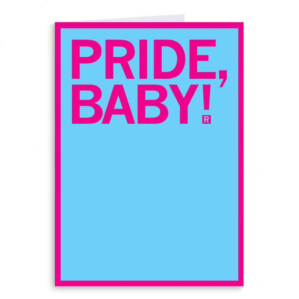 Pride, Baby! Greeting Card