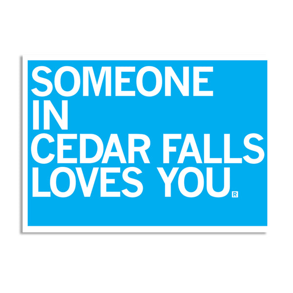 Someone Loves You Cedar Falls Postcard