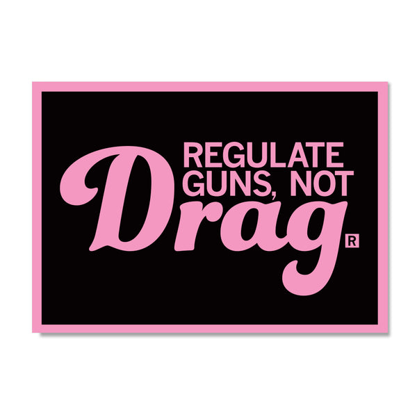 Regulate Guns Not Drag Postcard