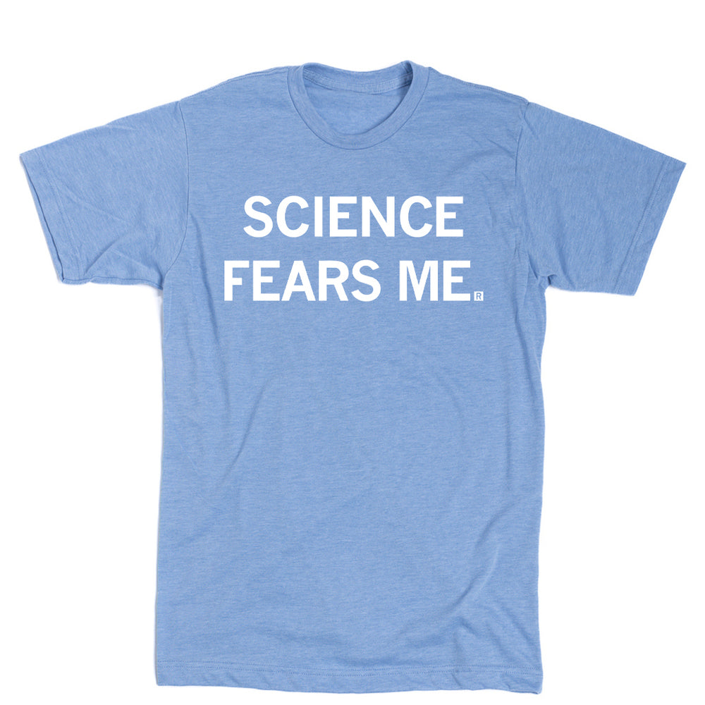 Science Fears Me