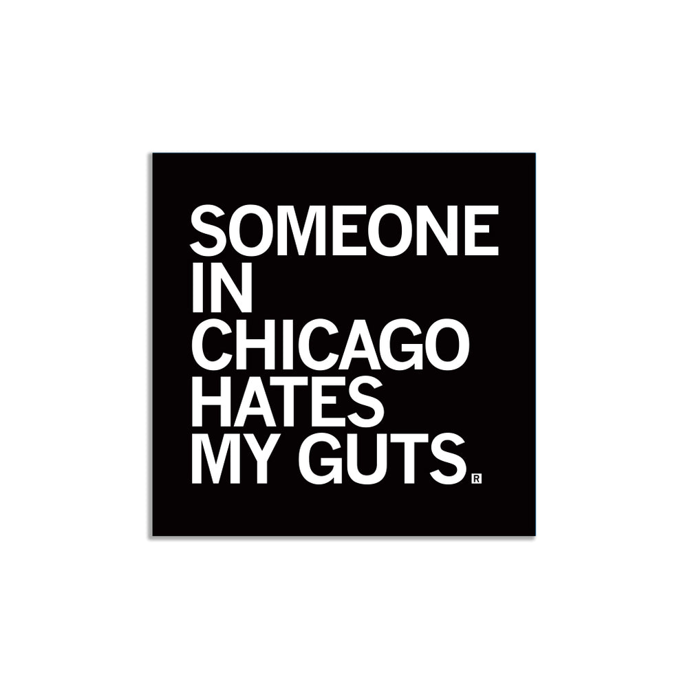 Someone Hate My Guts CHI Sticker