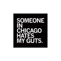 Someone Hate My Guts CHI Sticker