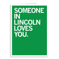 Someone Loves You Lincoln Greeting Card