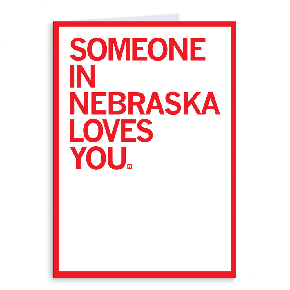 Someone Loves You NE Greeting Card