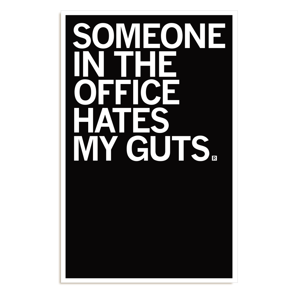 Someone Hates My Guts The Office Poster