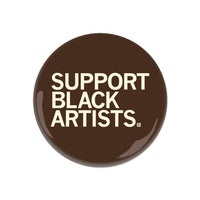 Support Black Artists Button