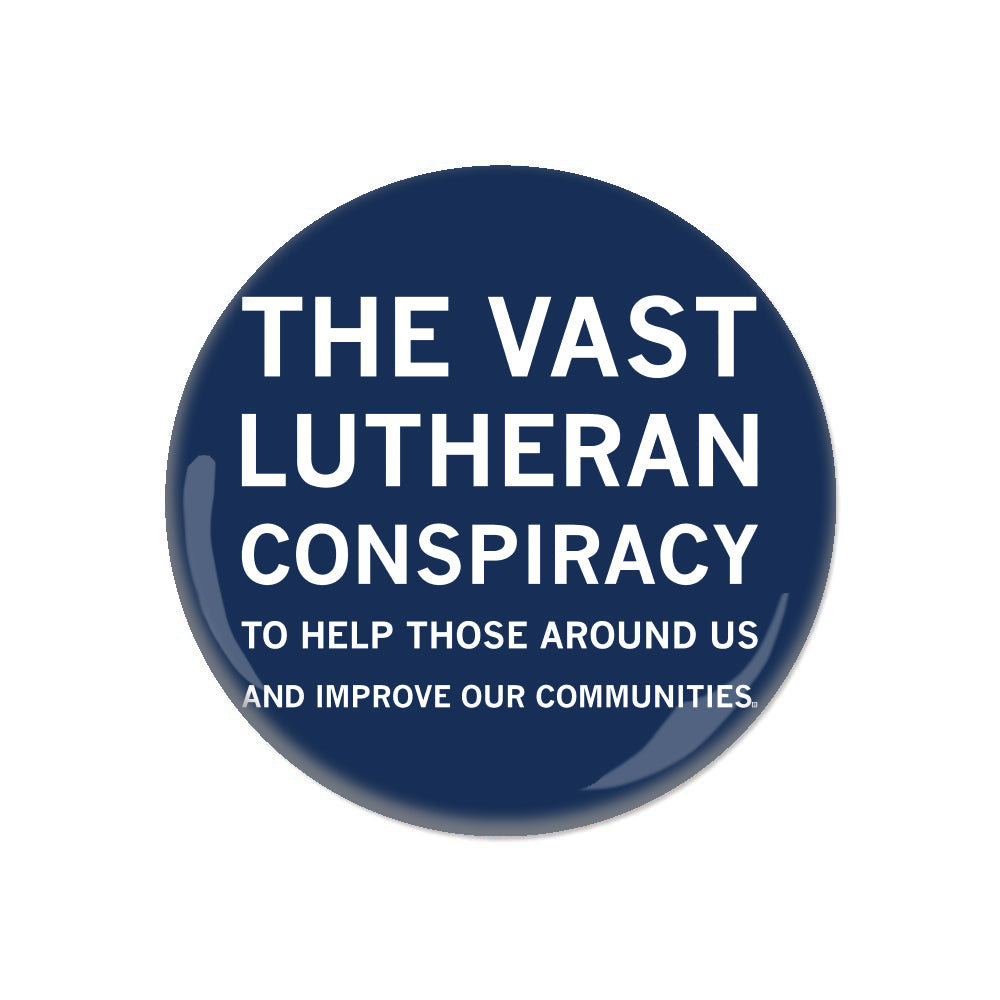 Vast Lutheran Conspiracy Button