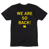 We Are So Back Black & Gold