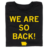 We Are So Back Black & Gold