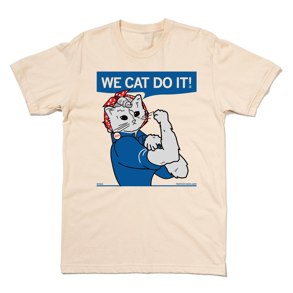 We Cat Do It! T-Shirt – RAYGUN