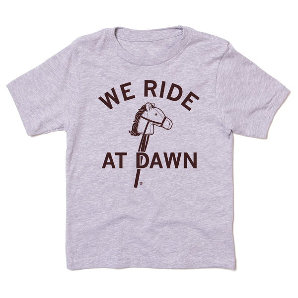 We Ride At Dawn Kids