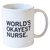 World's Okayest Nurse Mug