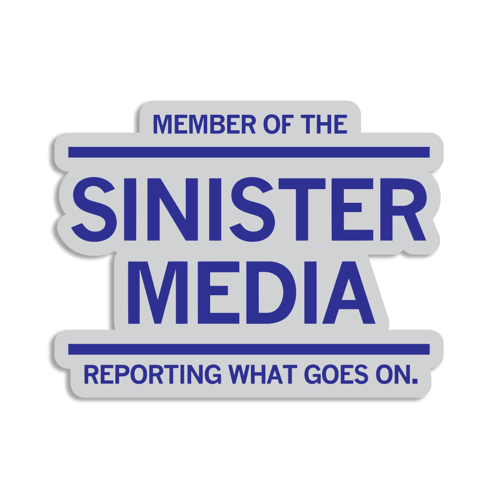 Member of the Sinister Media Reporting What Goes On Raygun News NPR Die-Cut Sticker Stickers