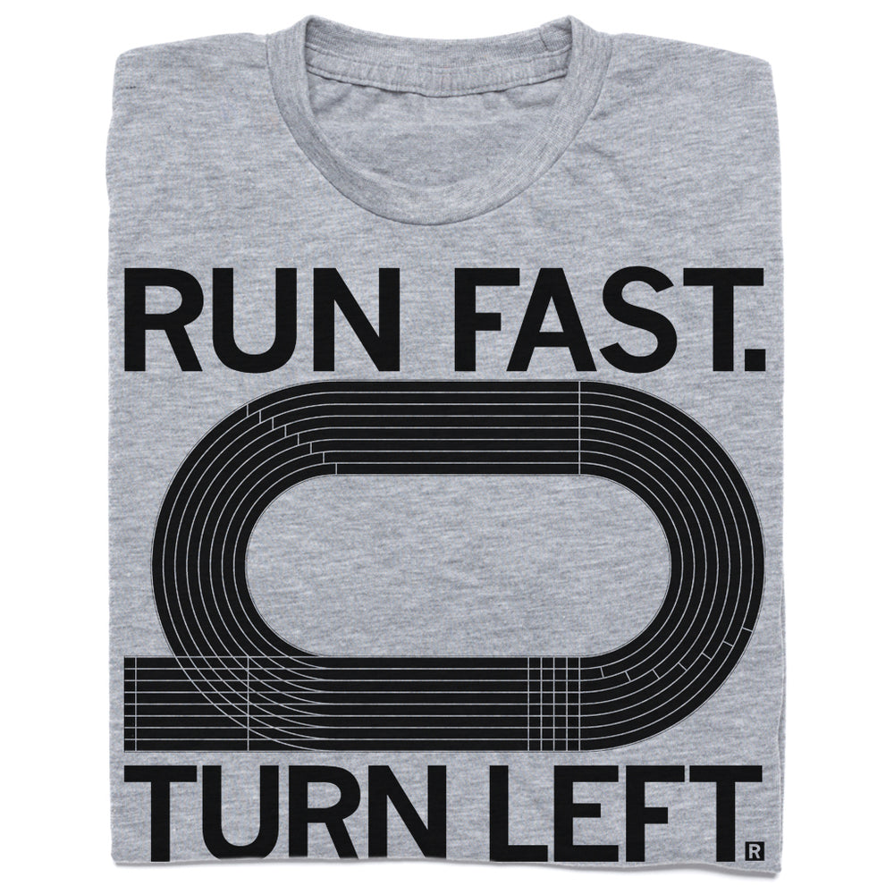 Run Fast Turn Left Black & Grey