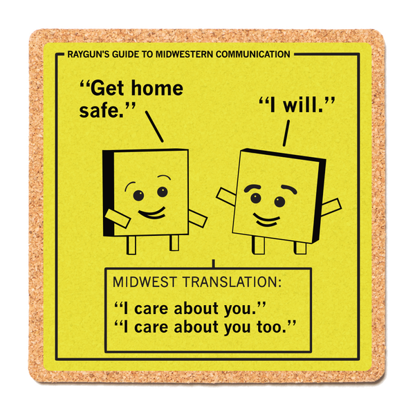 Midwestern Communication: Care About You Cork Coaster